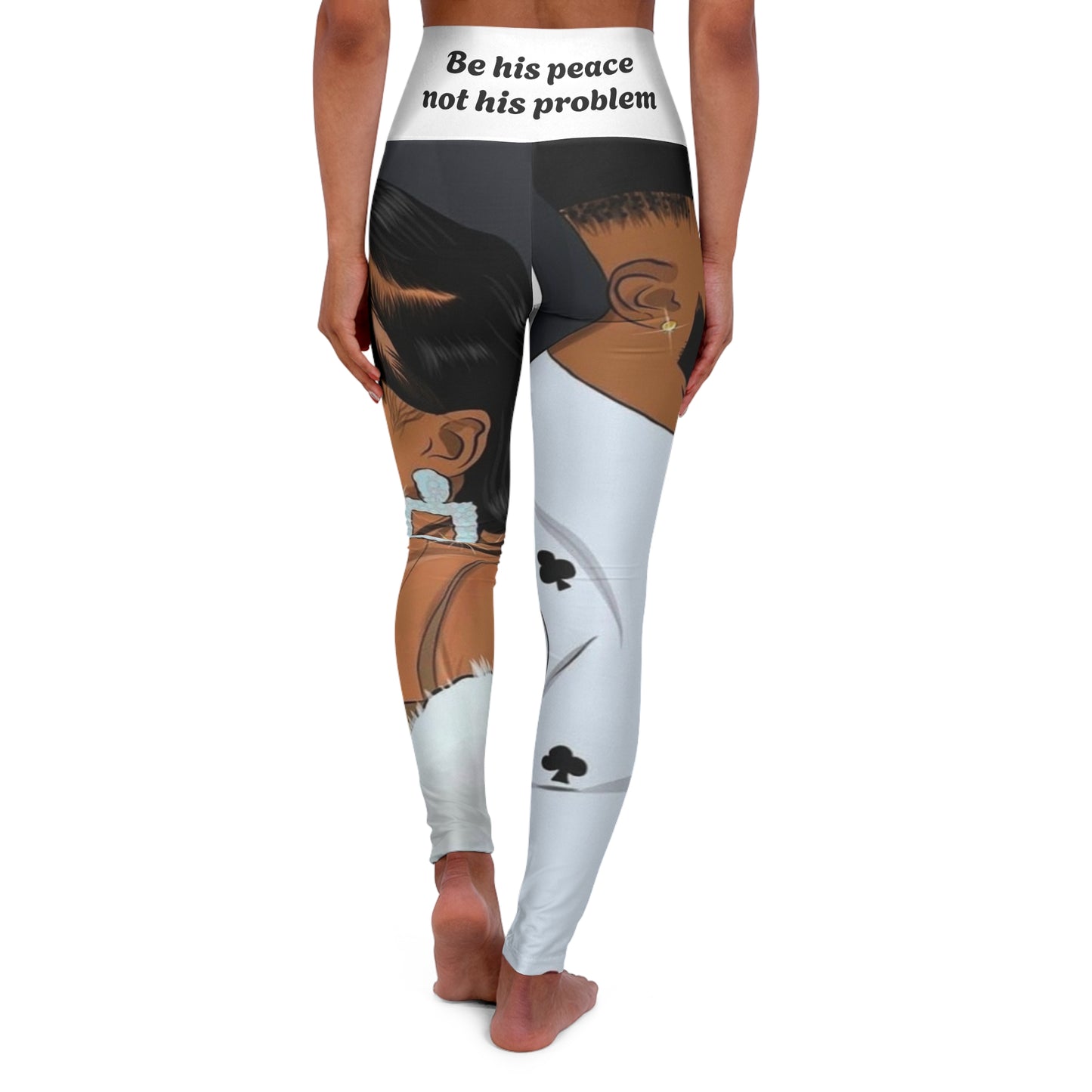 “Be his peace not his problem” High Waisted Yoga Leggings (AOP)